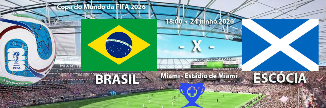 BRASIL X ESCÓCIA